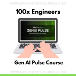 100x Engineers: Gen AI Pulse - Course